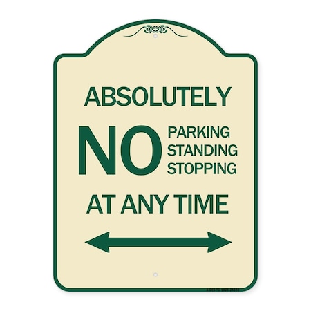 Signmission Absolutely No Parking Standing or Stopping at Anytime with Bidirectional Arrow, A-DES-TG-1824-24359 A-DES-TG-1824-24359